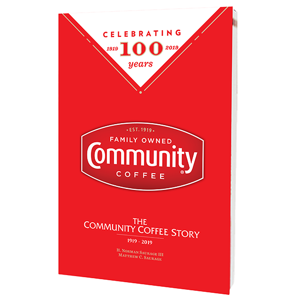 The Community Coffee Story, 2nd Edition Community Coffee